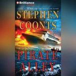 Pirate Alley, Stephen Coonts