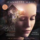 The Glass Castle A Memoir, Jeannette Walls