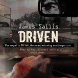 Driven, James Sallis