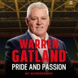 Pride and Passion, Warren Gatland