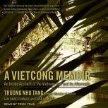 A Vietcong Memoir, Truong Nhu Tang