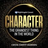 Character, Orison Swett Marden