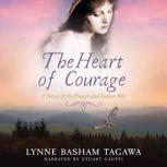 The Heart of Courage, Lynne Basham Tagawa