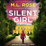 Silent Girl, M.L. Rose