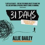 31 Days, Allie Bailey