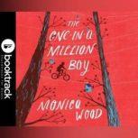 The One-in-a-Million Boy - Booktrack Edition, Monica Wood