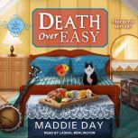 Death Over Easy, Maddie Day