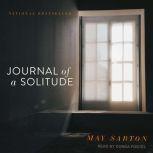 Journal of a Solitude, May Sarton