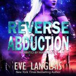 Reverse Abduction, Eve Langlais