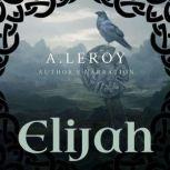 Elijah, A LeRoy