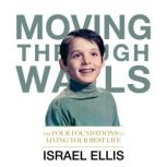 Moving Through Walls, Israel Ellis