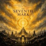 The Seventh Mark, M. J. Farel