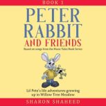 Peter Rabbit and Friends, Book 1, Sharon Y. Shaheed