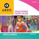 Fractured Fairy Tales, Andy Mangels
