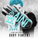 Saint, Ruby Vincent