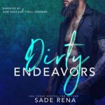 Dirty Endeavors, Sade Rena