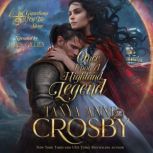 Once Upon a Highland Legend, Tanya Anne Crosby