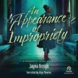 An Appearance of Impropriety, Jayna Breigh