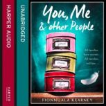You, Me and Other People, Fionnuala Kearney