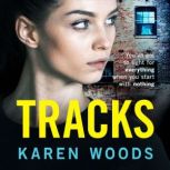 Tracks, Karen Woods