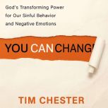 You Can Change, Tim Chester
