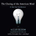 The Closing of the American Mind, Allan Bloom