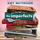 The Imperfects A Novel, Amy Meyerson