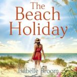 The Beach Holiday, Isabelle Broom