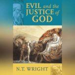 Evil and the Justice of God, N.T. Wright