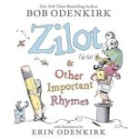 Zilot  Other Important Rhymes, Bob Odenkirk