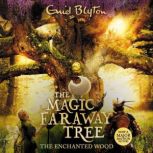 The Magic Faraway Tree The Enchanted..., Enid Blyton
