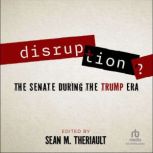 Disruption?, Sean M. Theriault