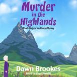 Murder in the Highlands, Dawn Brookes