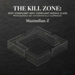 The Kill Zone, Maximilian Z