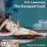 The Escaped Cock, D. H. Lawrence
