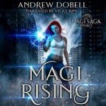 Magi Rising, Andrew Dobell