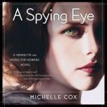 A Spying Eye, Michelle Cox