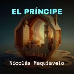 El Principe, Nicolas Maquiavelo