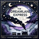 The Dreamland Express, Sikander Hauser