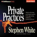 Private Practices, Stephen White