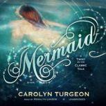 Mermaid, Carolyn Turgeon