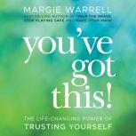Youve Got This, Margie Warrell