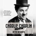 Charlie Chaplin, Peter Ackroyd