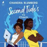 Second Tides the Charm, Chandra Blumberg