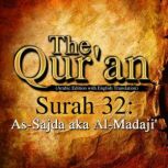 The Qur'an: Surah 32 As-Sajda aka Al-Madaji', One Media iP LTD