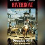 Riverboat, Douglas Hirt