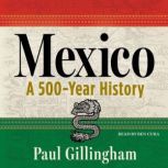 Mexico, Paul Gillingham
