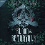 Blood  Betrayals, Jeanette Rose