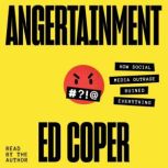 Angertainment, Ed Coper