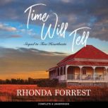 Time Will Tell, Rhonda Forrest